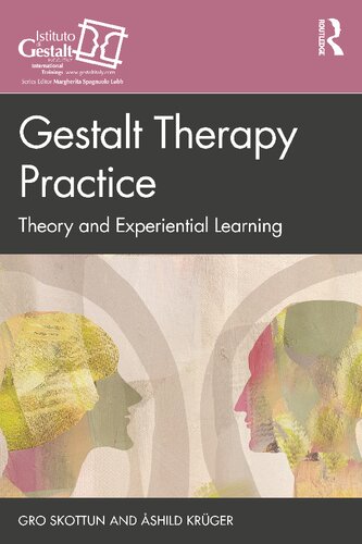 Gestalt Therapy Practice: Theory and Experiential Learning