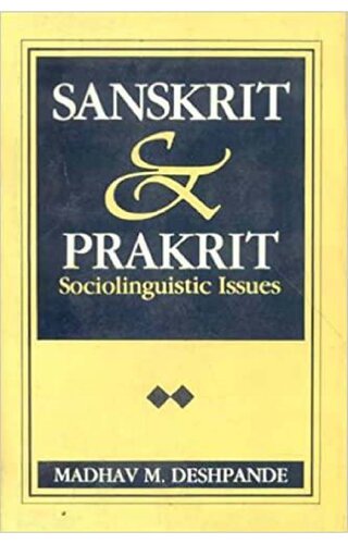 Sanskrit & Prakrit, Sociolinguistic Issues