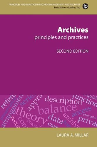 Community Archives: The Shaping of Memory (Principles and Practice in Records Management and Archives)