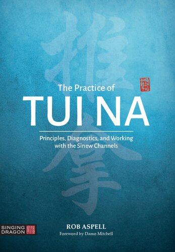 Tui na: A Manual of Chinese Massage Therapy