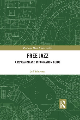 Free Jazz : A Research and Information Guide