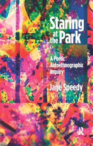 Staring at the Park: A Poetic Autoethnographic Inquiry