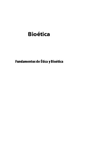 Bioética. Fundamentos de ética y bioética