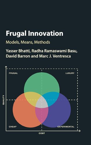 Frugal Innovation: Models, Means, Methods