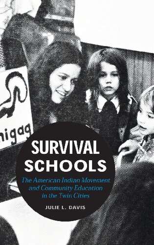 Survival Schools: The American Indian Movement and Community Education in the Twin Cities