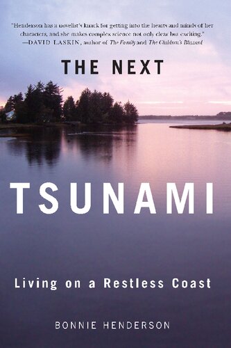 The Next Tsunami: Living on A Restless Coast