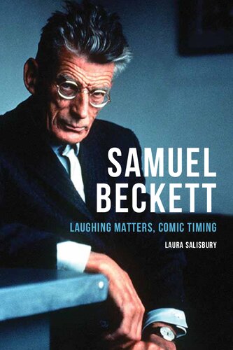 Samuel Beckett: Laughing Matters, Comic Timing