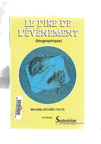 Le dire de l'événement: Biographique