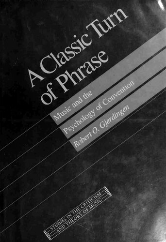 A Classic Turn of Phrase: Music and the Psychology of Convention