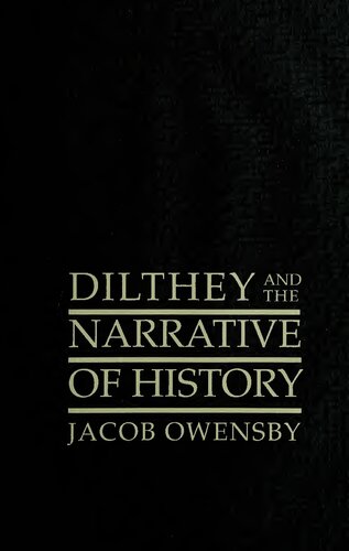 Dilthey and the narrative of history