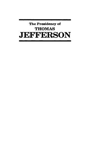 The Presidency of Thomas Jefferson