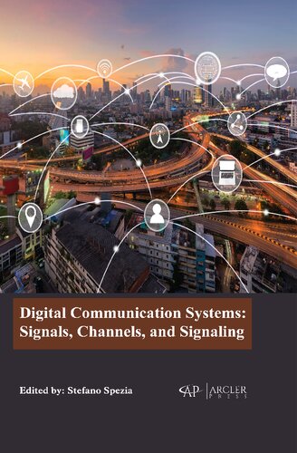 Digital Communication Systems: Signals, Channels, and Signaling