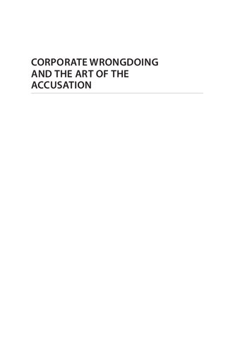 Corporate Wrongdoing and the Art of the Accusation