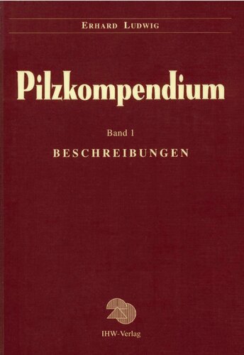 Pilzkompendium 1, Beschreibungen, die kleineren Gattungen der Makromyzeten mit lamelligem Hymenophor aus den Ordnungen Agaricales, Boletales und Polyporales.