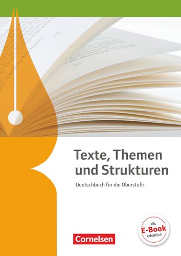 Texte, Themen und Strukturen - Allgemeine Ausgabe. Schülerbuch