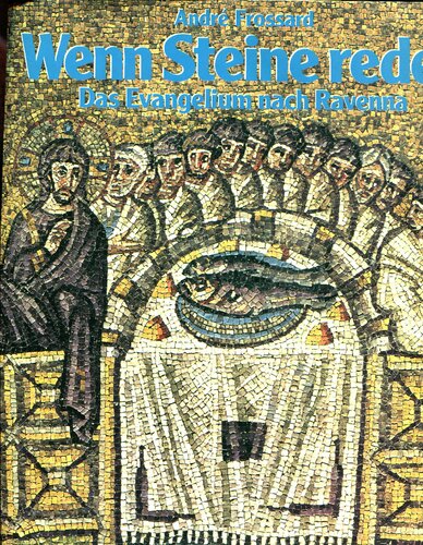 Wenn Steine reden : das Evangelium nach Ravenna