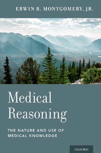 Medical Reasoning: The Nature and Use of Medical Knowledge