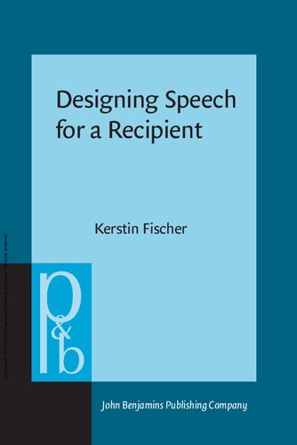 Designing Speech for a Recipient: The roles of partner modeling, alignment and feedback in so-called 'simplified registers'