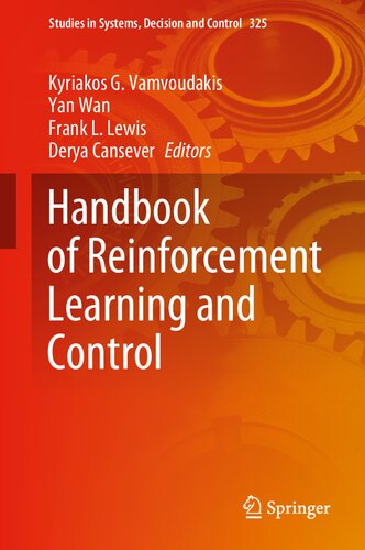 Handbook of Reinforcement Learning and Control: 325 (Studies in Systems, Decision and Control, 325)