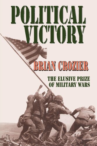 Political Victory: The Elusive Prize of Military Wars