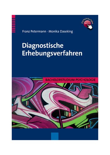 Diagnostische Erhebungsverfahren: Bachelorstudium Psychologie