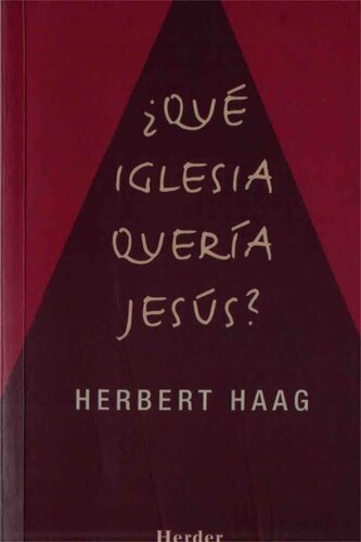 ¿Qué Iglesia quería Jesús?