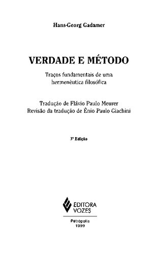 Verdade e método: traços fundamentais de uma hermenêutica filosófica