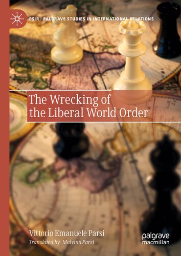 The Wrecking of the Liberal World Order