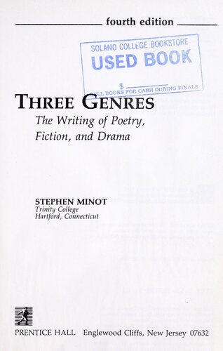 Three Genres: The Writing of Poetry- Fiction- and Drama