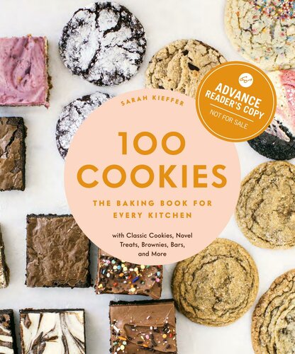 100 Cookies: The Baking Book with Classic Cookies, Novel Treats, Brownies, Bars, and More