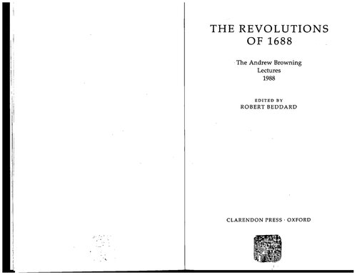 The Revolutions of 1688: The Andrew Browning Lectures 1988