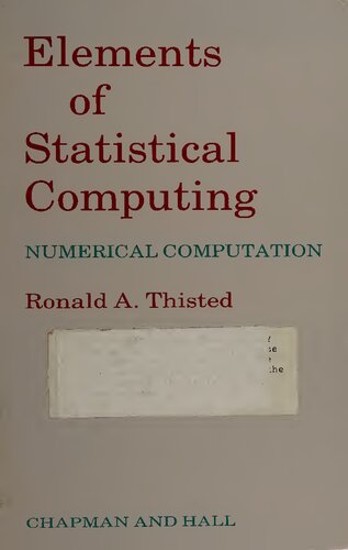 Elements of Statistical Computing: Numerical Computation