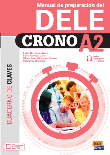 CRONO A2 CLAVES Y TRANSCRIPCIONES (DELE) (Spanish Edition)