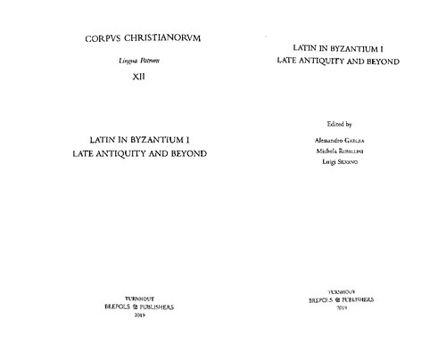 Latin in Byzantium I: late antiquity and beyond