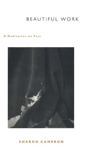 Beautiful Work: A Meditation on Pain