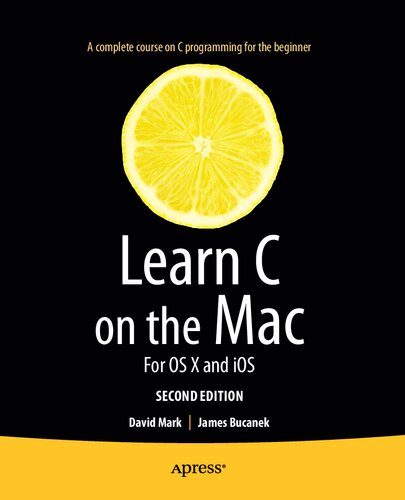 Learn C on the Mac: For OS X and IOS