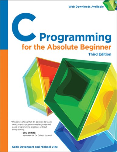 C Programming for the Absolute Beginner