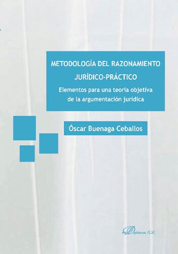 Metodología del razonamiento jurídico-práctico