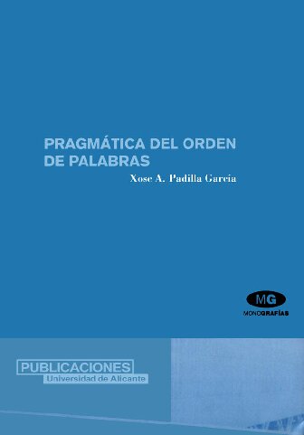 Pragmatica del orden de palabras / Pragmatics of word order