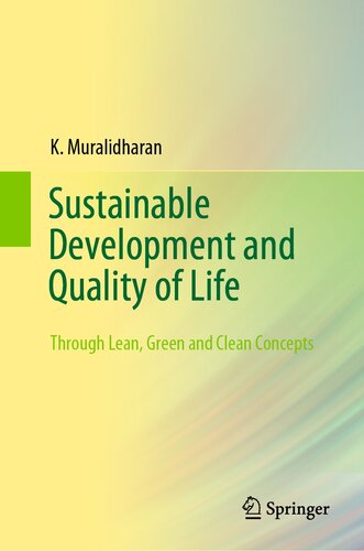 Sustainable Development and Quality of Life: Through Lean, Green and Clean Concepts