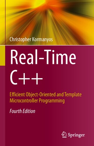 Real-Time C++: Efficient Object-Oriented and Template Microcontroller Programming