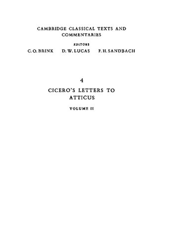 Cicero’s Letters to Atticus. 58-54 B.C. 46-93 (Books III and IV)