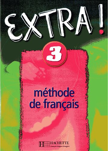 EXTRA ! Livre De L'Eleve 3 (French Edition)