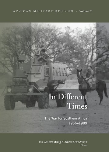 In Different Times: The War for Southern Africa 1966-1989