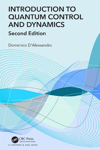 Introduction to Quantum Control and Dynamics (Advances in Applied Mathematics)