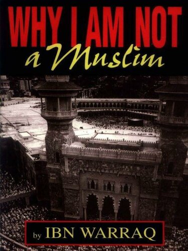 Why I Am Not a Muslim