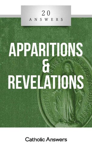 20 Answers - Apparitions & Revelations