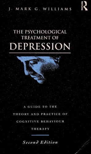 The psychological treatment of depression-a guide to the theory and practice of cognitive-behavior therapy