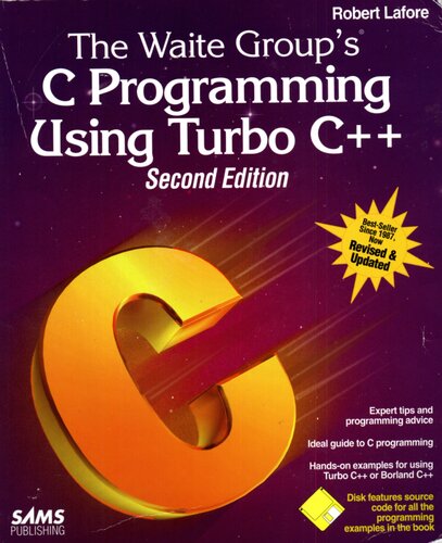 The Waite Group's C Programming Using Turbo C++/Book and Disk