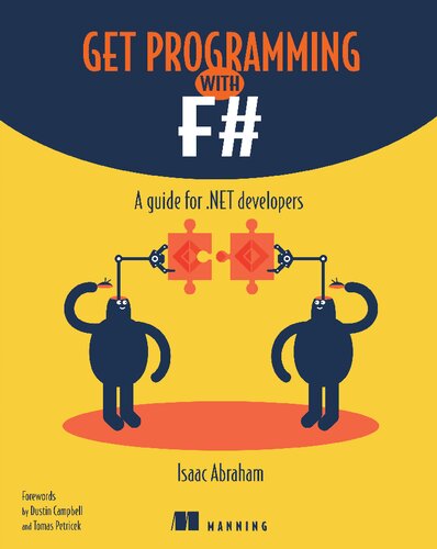 Get Programming with F#: A Guide for .NET Developers